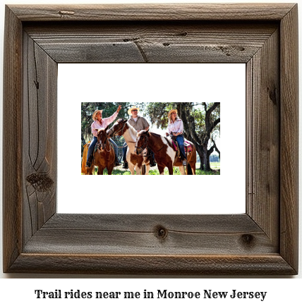 trail rides near me in Monroe, New Jersey